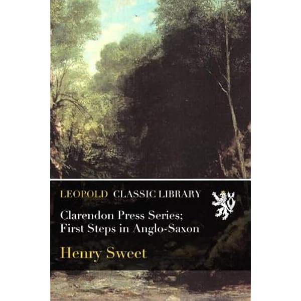 Amazon.com: Sweet's Anglo-Saxon Reader in Prose and Verse